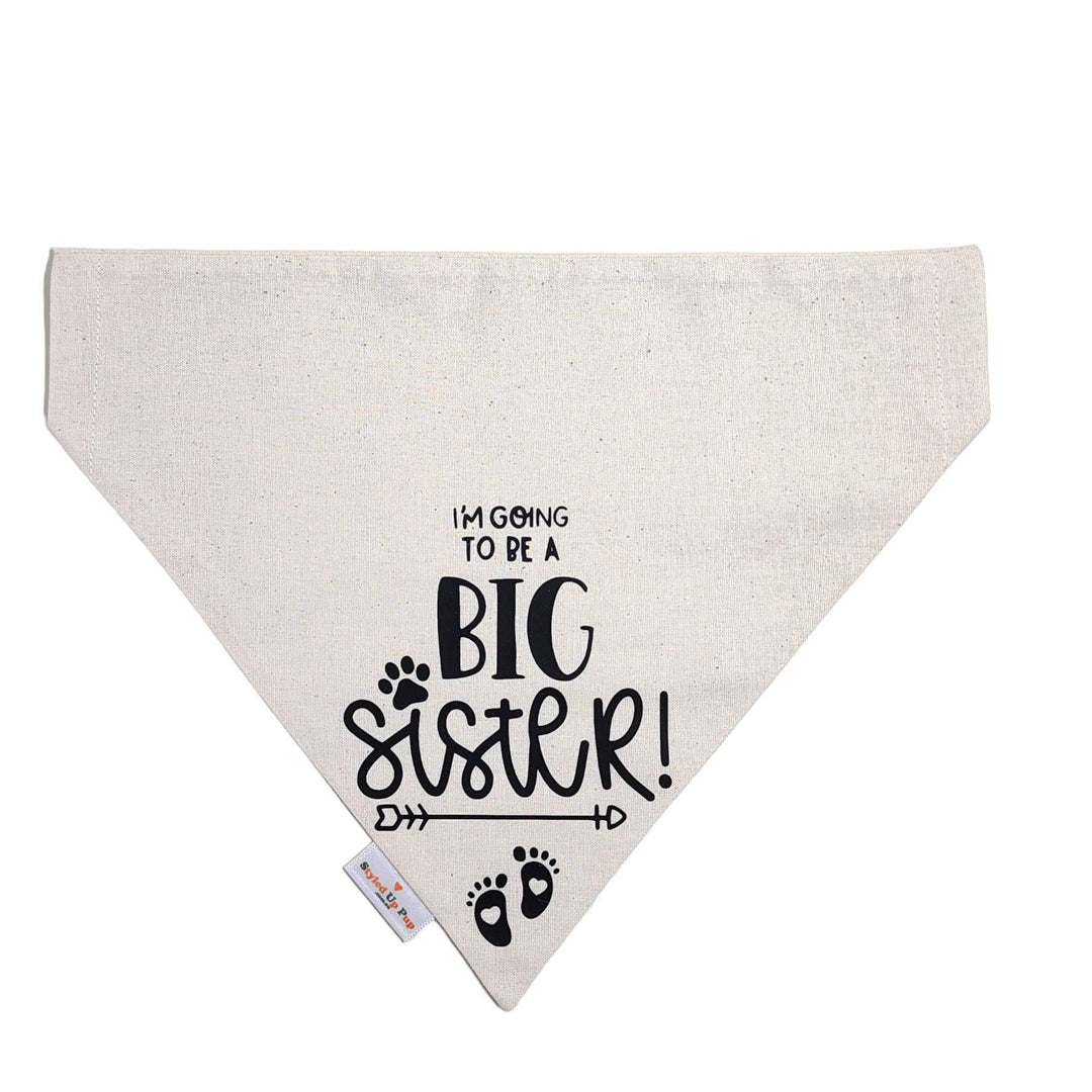 Dog Bandana (Over-The-Collar) Pregnancy Baby Announcement I'm going to be a big sister!
